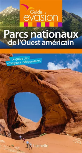 Guide evasion parcs nationaux - parcs,