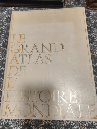 Grand atlas l histoire - le,