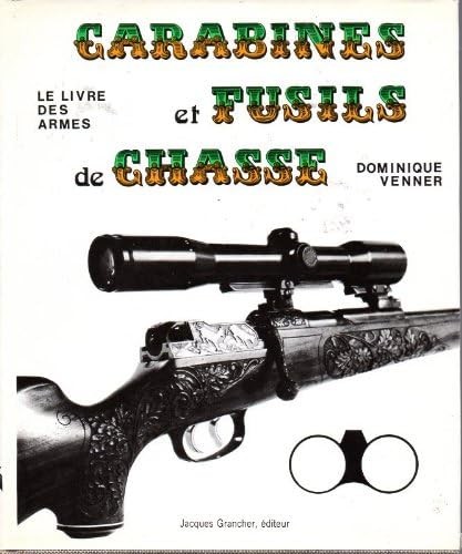 Carabines fusils chasse - et, de