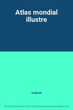 Atlas mondial illustre