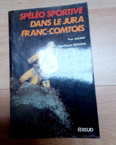 Spéléo sportive dans - , jura