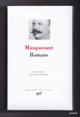 Maupassant romans édition - romans.,