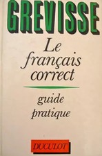 LE FRANCAIS CORRECT. Guide