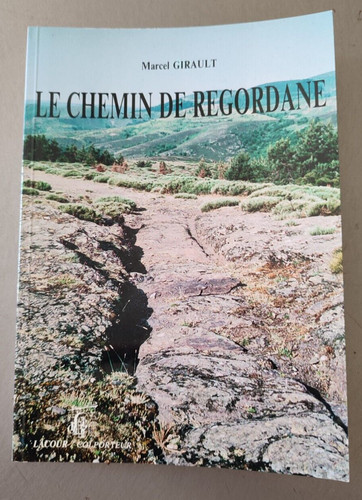 Chemin regordane - le,