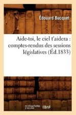 Édouard Bucquet Aide-Toi, Le