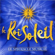 Le Roi Soleil (Le Spectacle Musical), Le Roi Soleil