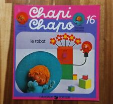 CHAPI CHAPO DARGAUD EDITEUR Belokapi Télécip 1977 Très Bel État Numéro 16
