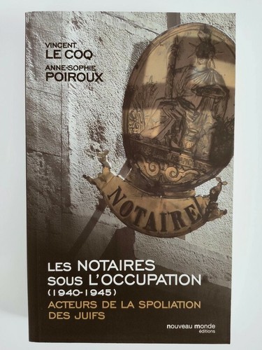 Les notaires sous occupation - les, l'occupation