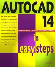 AutoCAD 14 in Easy Steps