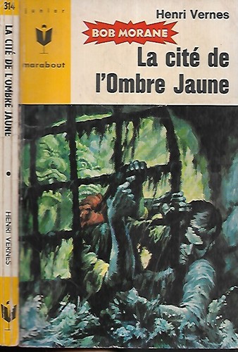 Bob morane 314 la cite - ,