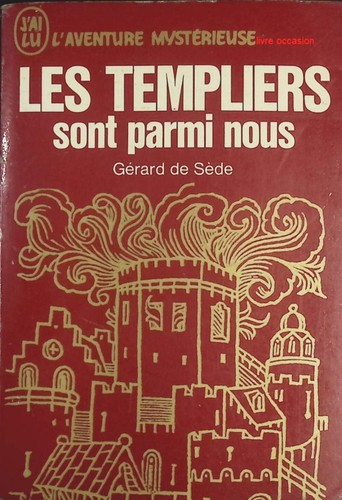 Les templiers sont parmi - les,