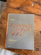 Astrance : A Cook's Book by Christophe Rohat, Pascal Barbot and Chihiro Masui...