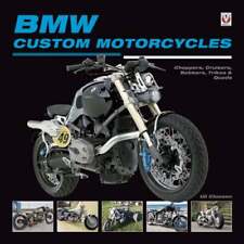BMW Custom Motorcycles: Choppers, Cruisers, Bobbers, Trikes & Quads by Cloesen