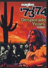 EAGLES / DESPERADO YEARS '73-'74.  2xDVD