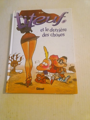 Titeuf et le derrière - -,