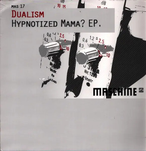 Dualism hypnotized mama - mama, ep