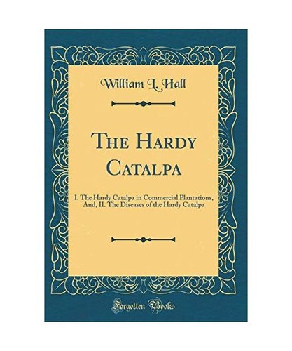 The hardy catalpa - i.,
