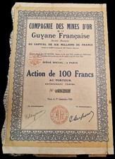 Old shares of 100 francs Compagnie Des Mines D’or French Guiana