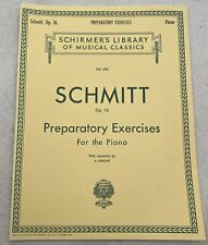 Schmitt Preparatory Exercises for the Piano Op. 16 Vol. 434 Schirmers Library
