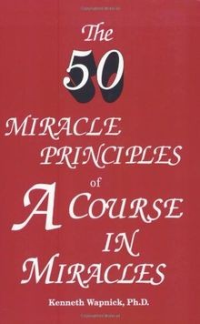The fifty miracle principles - miracle,