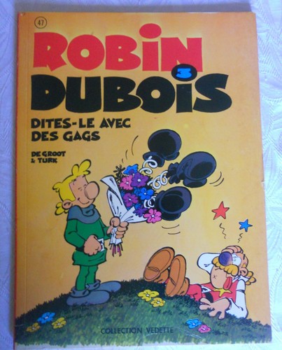 Robin dubois dites - dubois, dites-le