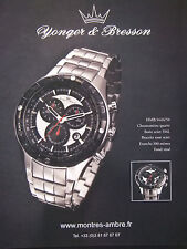 2008 YONGER & BRESSON QUARTZ CHRONOMETER PRESS ADVERTISEMENT WATCH - ADVERTISING