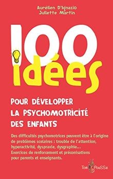 100 idées pour développer - , la