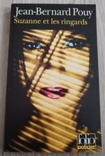 JEAN-BERNARD POUY SUZANNE ET LES RINGARDS ED. FOLIO POLICIER