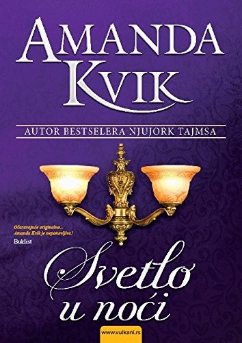 Svetlo noci amanda kvik - svetlo, u
