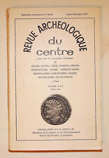 Archéologie du centre Villedieu-sur-Indre Velles Martres-de-Veyre Borne Eyrein