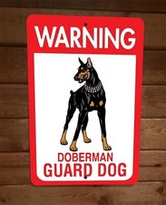 Warning Doberman Guard Dog