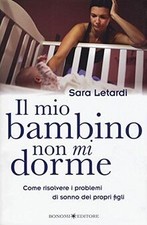 Il mio bambino non mi dorme