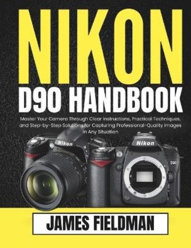 James fieldman nikon - fieldman, d90