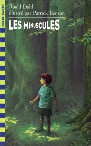 Les minuscules roald dahl - les, minuscules,
