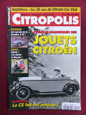 CITROPOLIS Magazine  N° 17  jouets Citroën, 2 CV, Deuche side-car, CX
