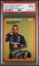 2024 TOPPS CHROME F1 LEWIS HAMILTON/25  1954 TOPPS-ORANGE PSA 8