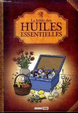 La bible des huiles