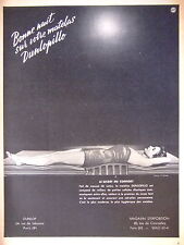 DUNLOPILLO ADVERTISING THE SECRET OF COMFORT GOOD NIGHT ON YOUR LATEX MATTRESS