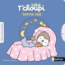 Livre Bébé T'choupi - Bonne