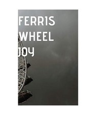 Ferris Wheel Joy, Blokes