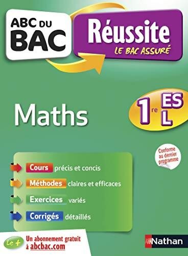 Abc bac réussite maths - bac, 1re