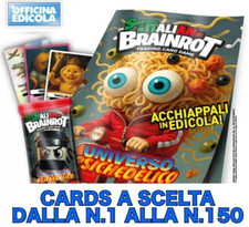 SKIFIDOL ITALIAN BRAINROT PSYCHEDELIC UNIVERSE 2025 CARDS OF YOUR CHOICE N.1-N.150
