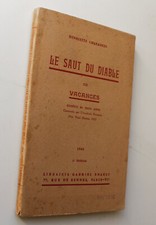 Théâtre - Le saut du diable  ou Vacances - Henriette Charasson - 1948
