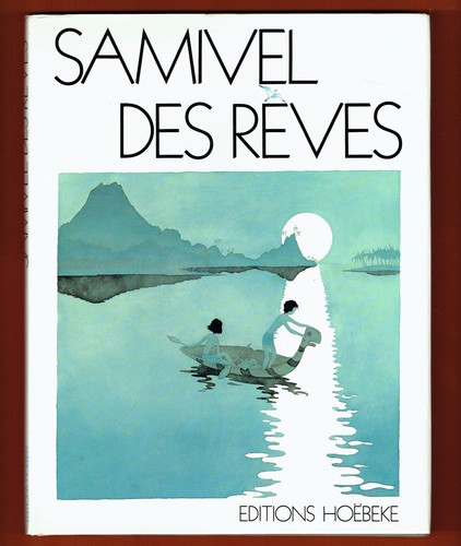 Samivel des rêves illustré - samivel, rêves,