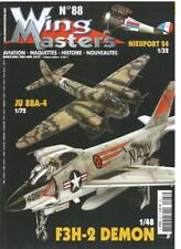 WING MASTERS N°88 F3H-2 DEMON /NIEUPORT 24 / JU 88A-4 /MIDWAY - GUERRE PACIFIQUE