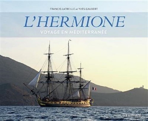 Hermione voyage en - l'hermione,