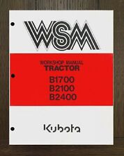 1700 B2100 B2400 Tractor Technical Repair Workshop Maint Manual  Kubota -PAPER M
