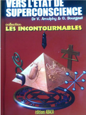 Vers l'etat de superconscience : Respiration transcendante, Arnulphy - Bourgeat