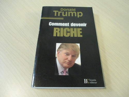 Comment devenir riche donald - comment,