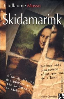 Skidamarink guillaume musso - de,